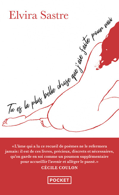 Tu es la plus belle chose que j'aie faite pour moi (Poche)