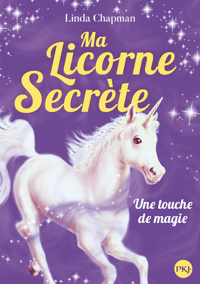 Ma licorne secrète - tome 8 Une touche de magie (Poche)