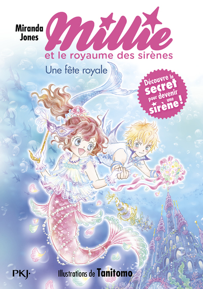 Millie et le royaume des sirènes - Tome 2 Une fête royale (Broché)