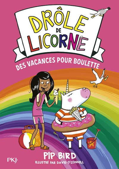 Drôle de licorne - Tome 7 Des vacances pour Boulette (Broché)