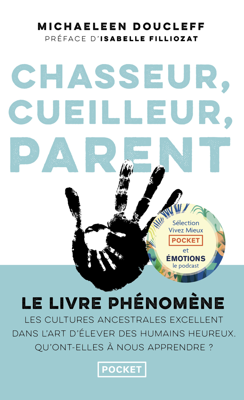 Chasseur, cueilleur, parent (Poche)