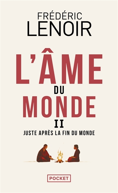 L'Âme du monde - Tome 2 Juste après la fin du monde (Poche)