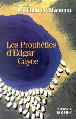 Les Prophéties d'Edgar Cayce (Broché)