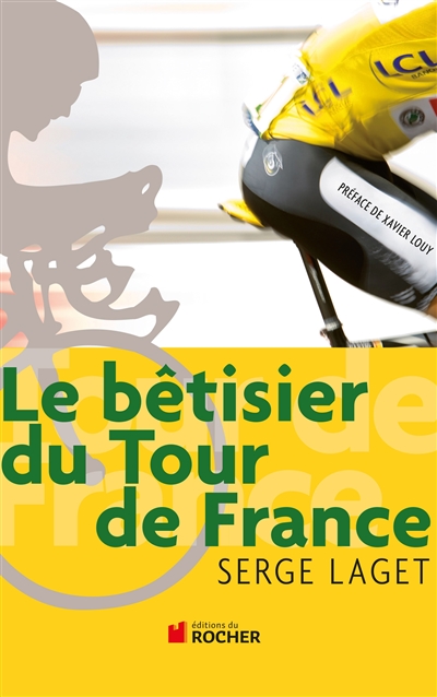 Le bêtisier du Tour de France (Broché)
