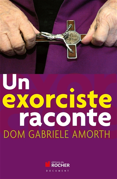 Un exorciste raconte (Broché)