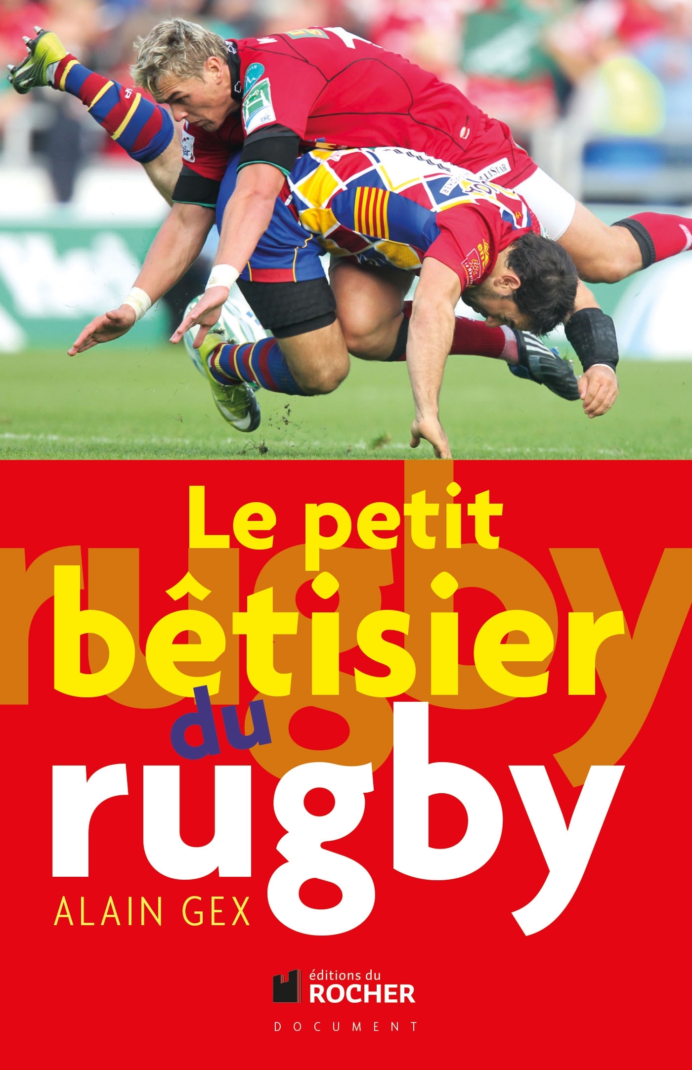 Le petit bétisier du rugby (Broché)