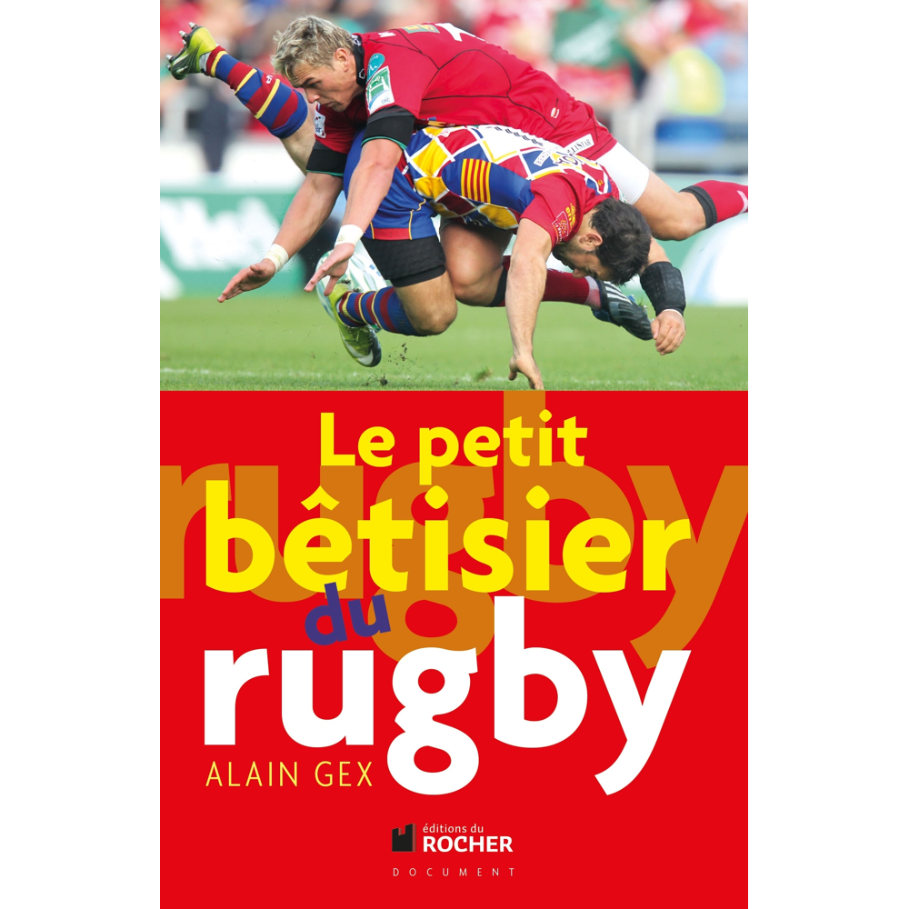 Le petit bétisier du rugby (Broché)