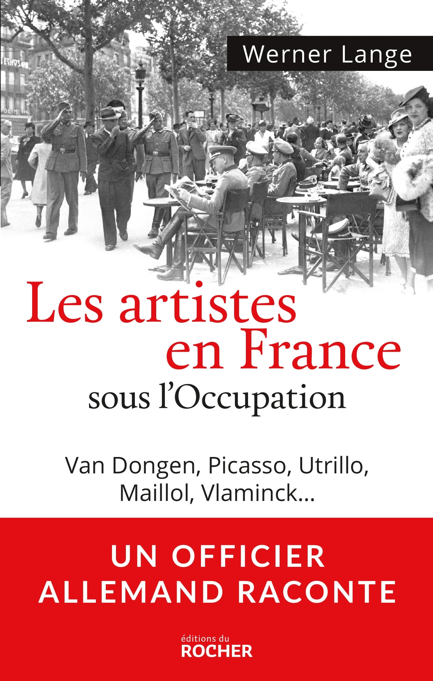 Les artistes en France sous l'Occupation - Van Dongen, Picasso, Utrillo, Maillol, Vlaminck... + band