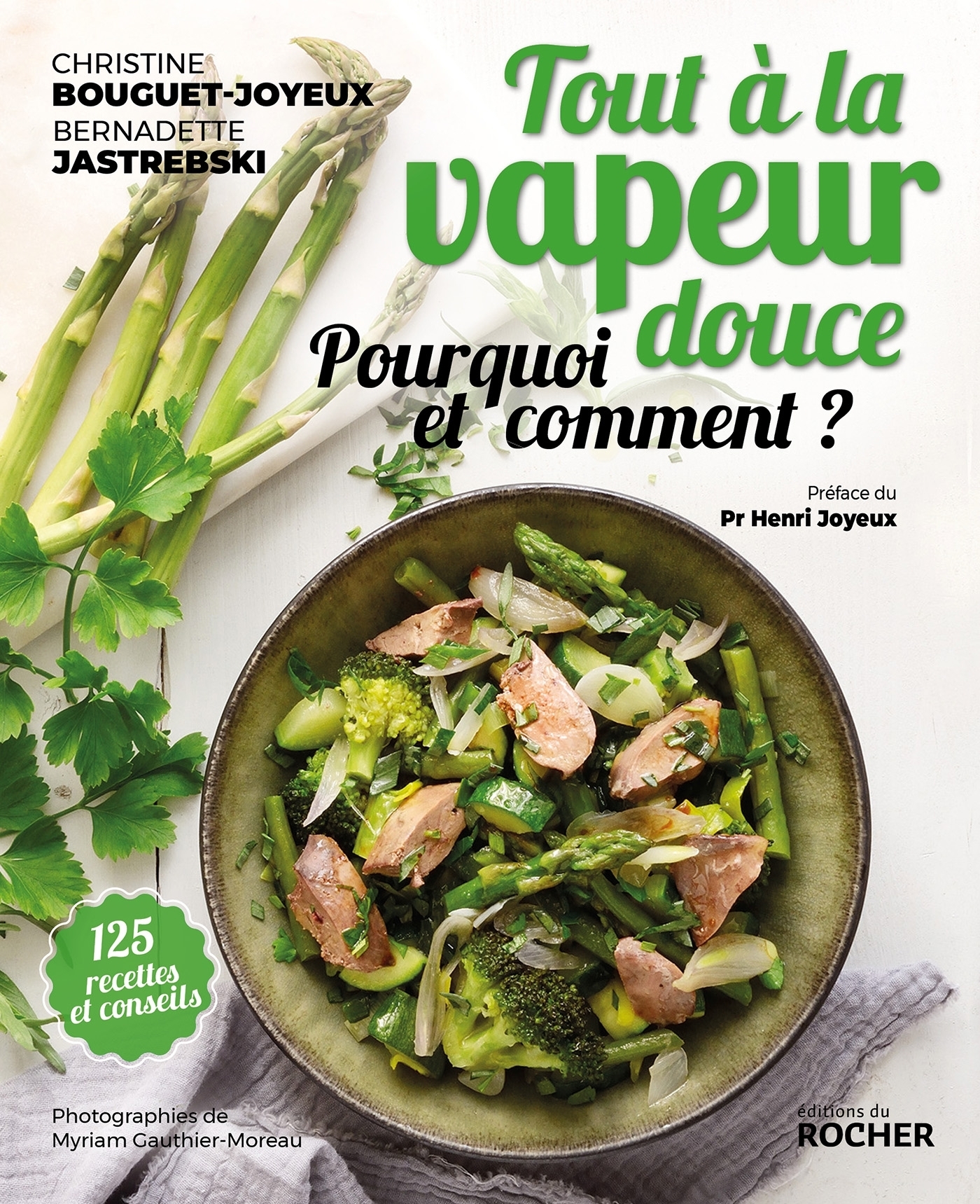 Tout à la vapeur douce - Pourquoi et comment ? (Broché)