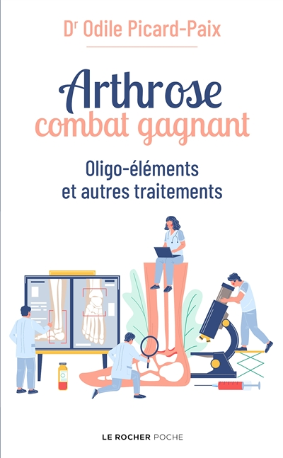 Arthrose, combat gagnant - Oligo-éléments et autres traitements (Poche)