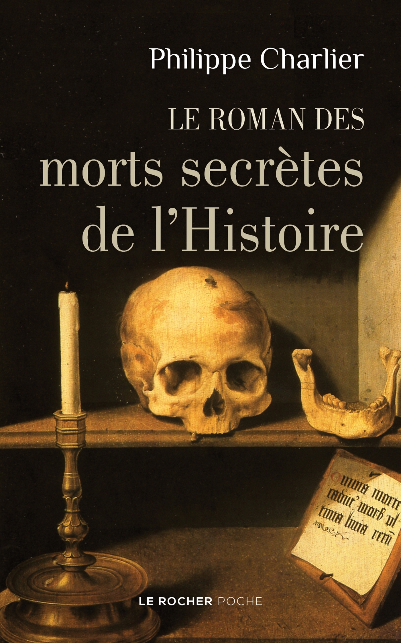 Le roman des morts secrètes de l'Histoire (Broché)