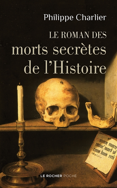 Le roman des morts secrètes de l'Histoire (Broché)