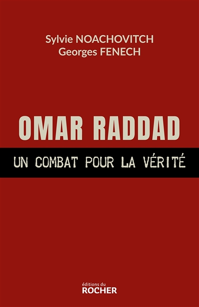 Omar Raddad, un combat pour la vérité (Broché)