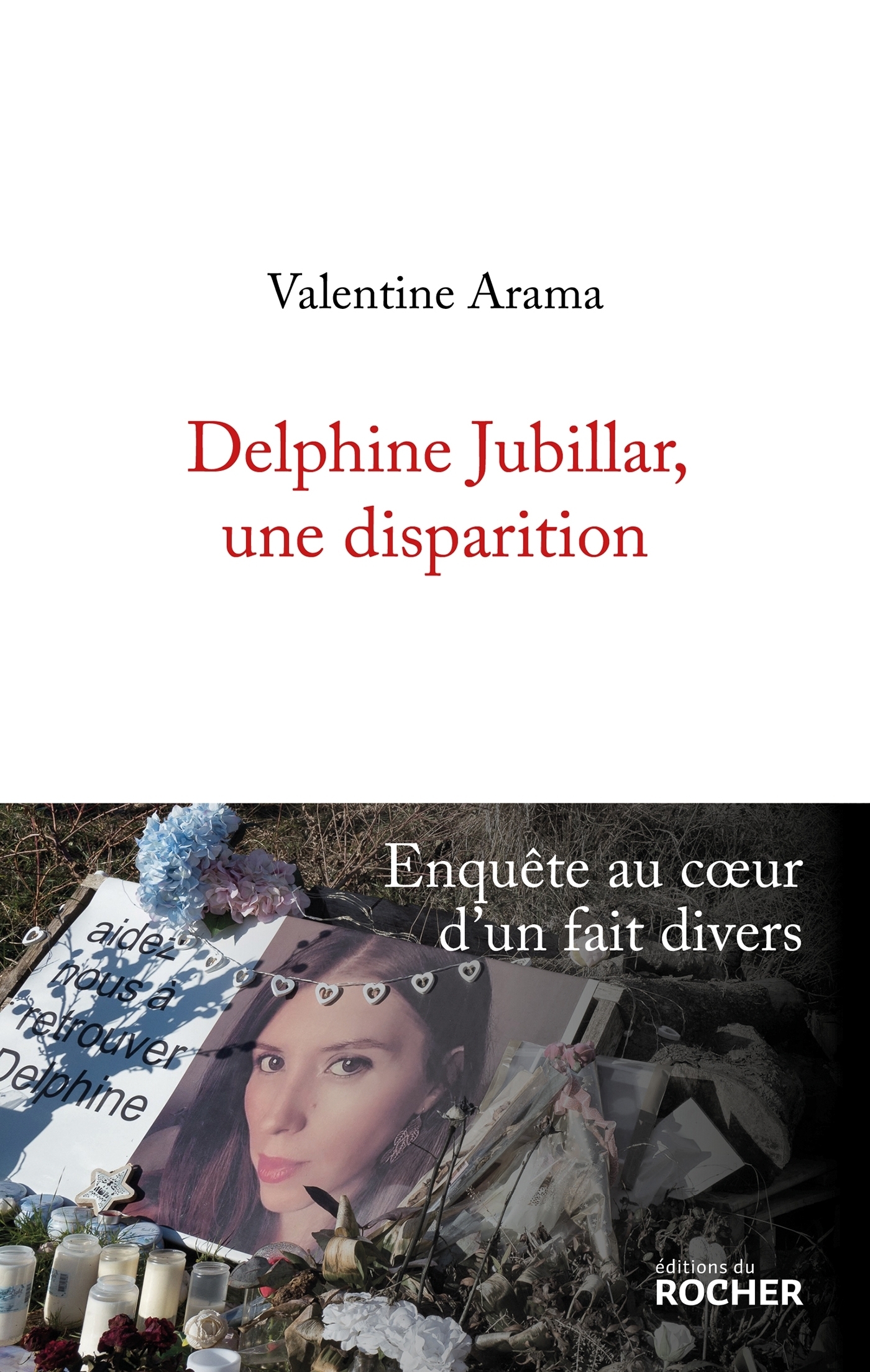 Delphine Jubillar, une disparition - Enquête au coeur d'un fait divers (Broché)