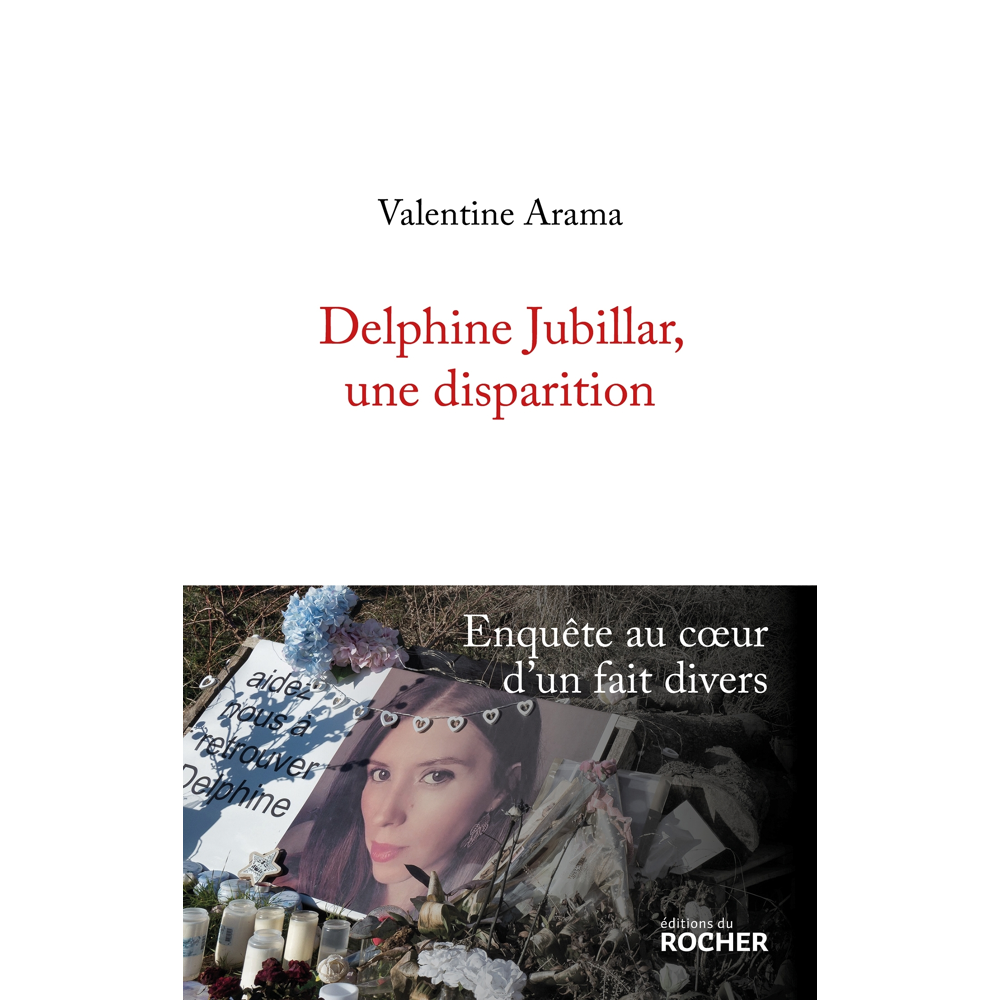 Delphine Jubillar, une disparition - Enquête au coeur d'un fait divers (Broché)