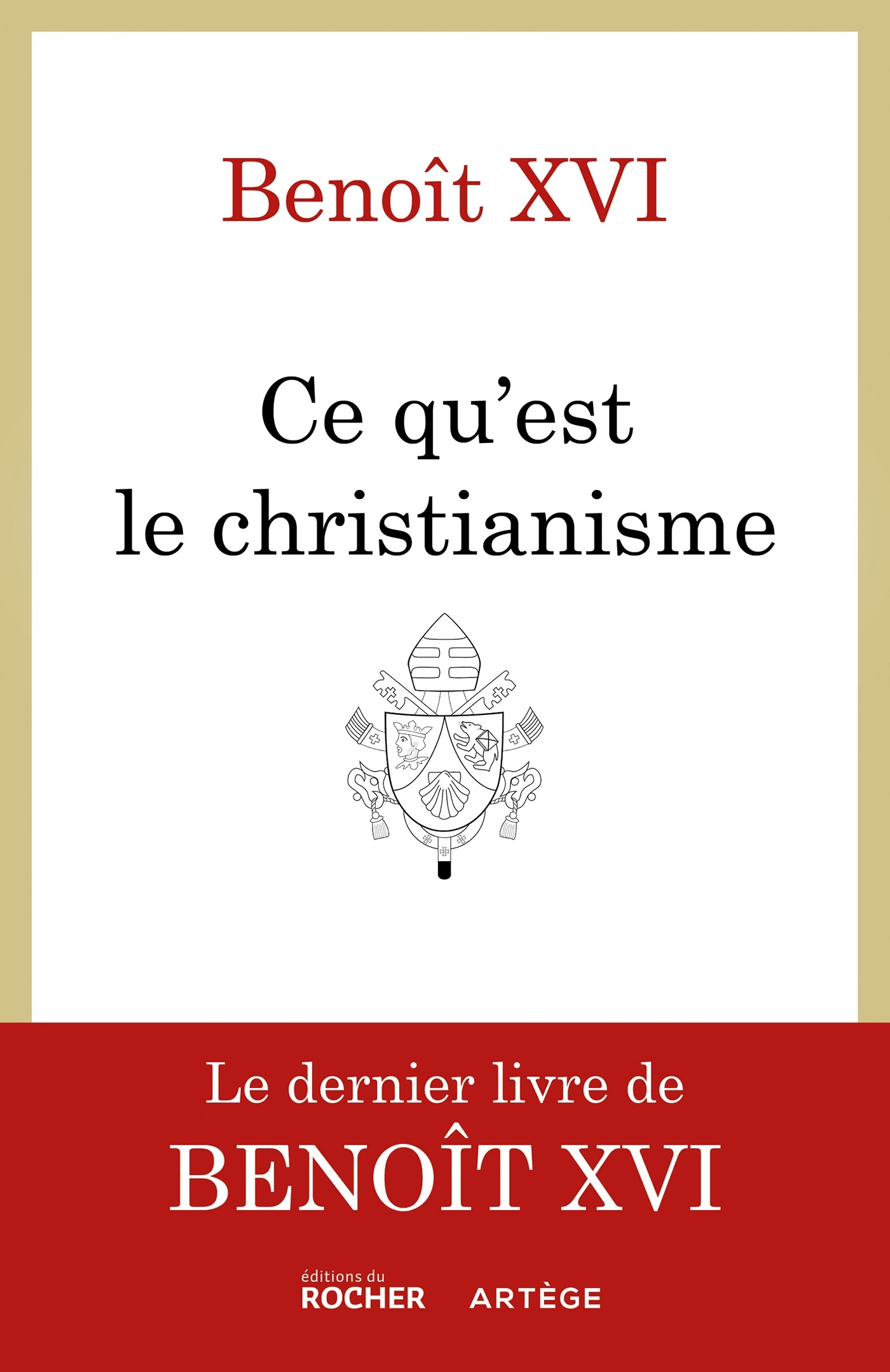 Ce qu'est le christianisme - Un testament spirituel (Broché)