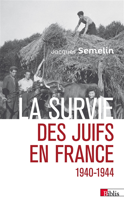 La survie des Juifs en France (1940-1944) (Poche)