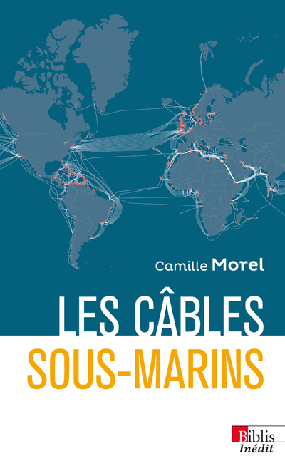Les câbles sous-marins (Poche)