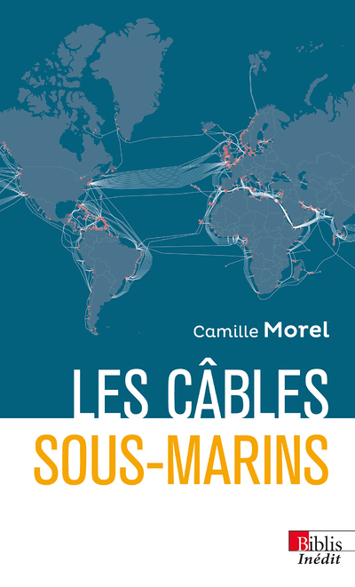 Les câbles sous-marins (Poche)