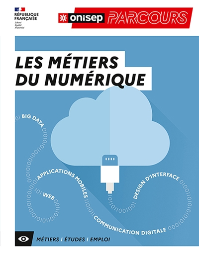 LES METIERS DU NUMERIQUE (Broché)