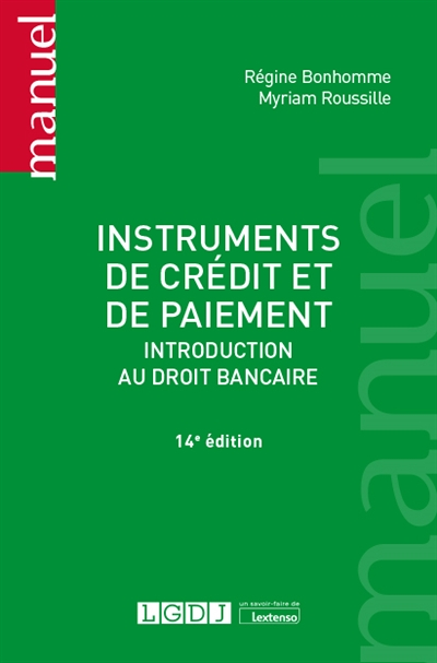 Instruments de crédit et de paiement - Introduction au droit bancaire (Broché)