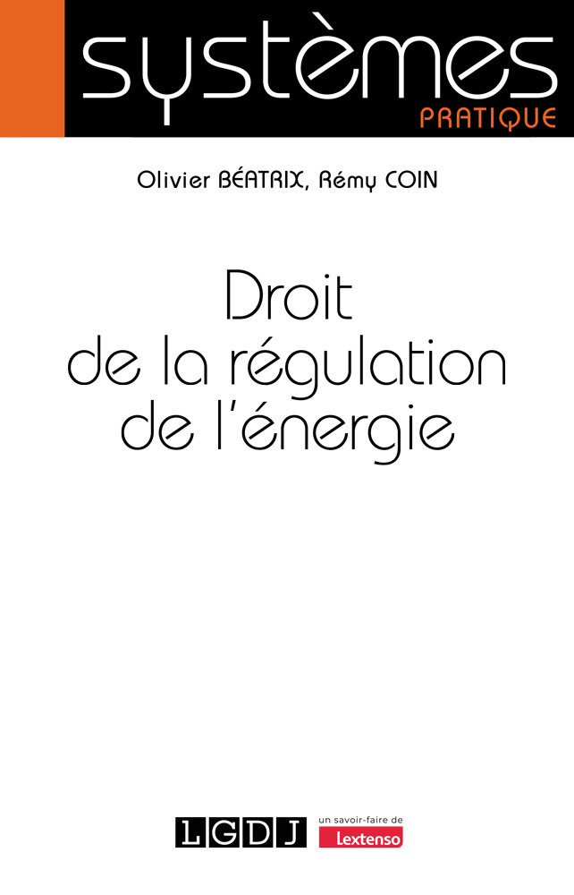 Droit de la régulation de l'énergie (Broché)