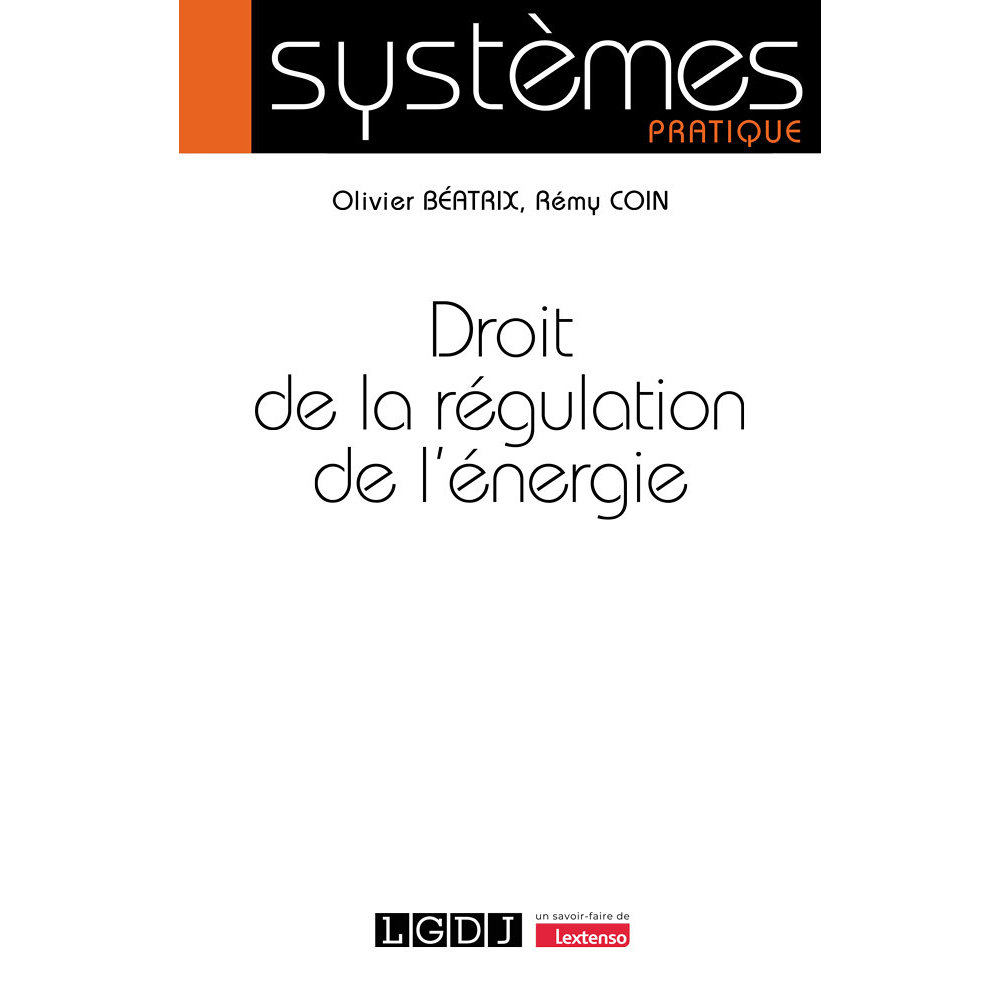 Droit de la régulation de l'énergie (Broché)