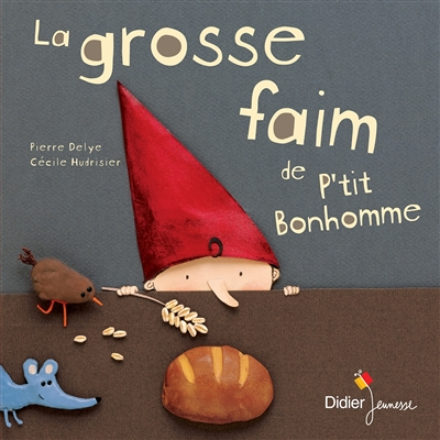 La grosse faim de p'tit bonhomme (Jeunesse)