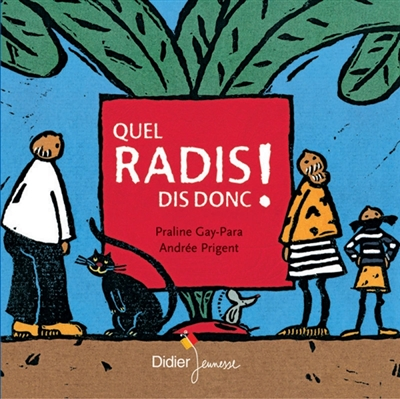 Quel radis dis donc ! - poche (Poche)