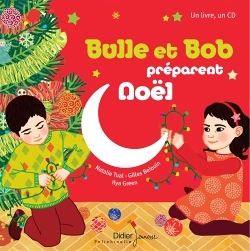 Bulle et Bob préparent Noël (Livre lu)