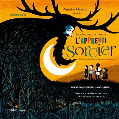 La Véritable Histoire de l'Apprenti sorcier - Une introduction à la musique classique (Livre lu)