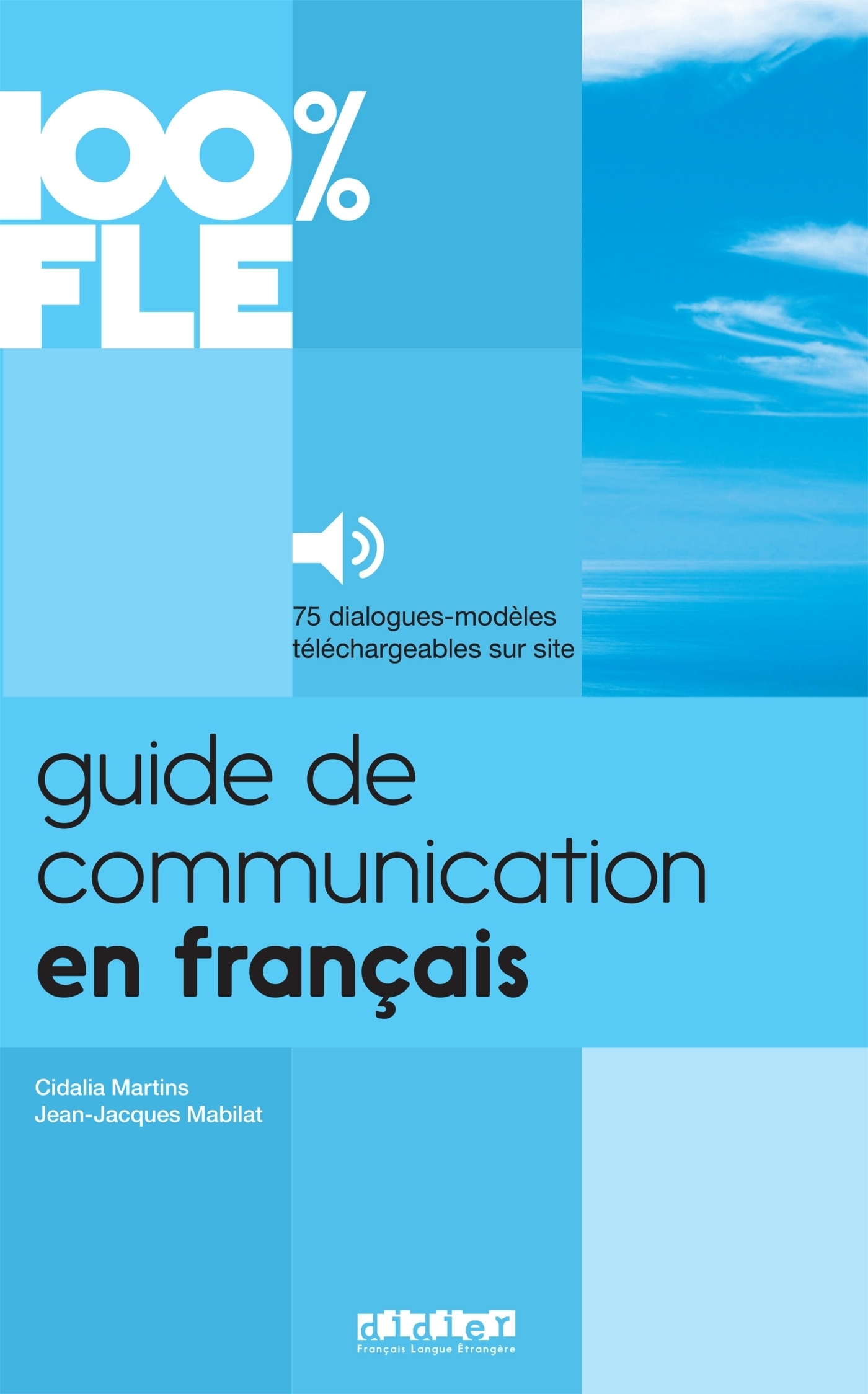100% FLE - Guide de communication en français - Livre + mp3 - Collection 100% FLE (Broché)