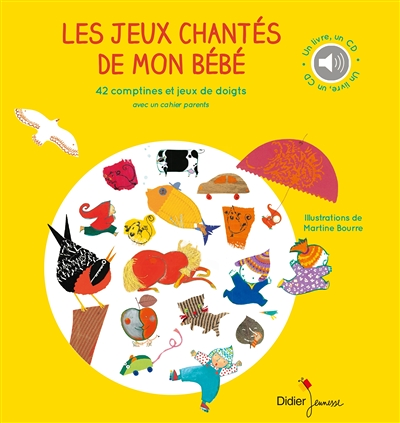 Les jeux chantés de mon bébé (Livre lu)