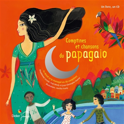 Comptines et chansons du papagaio - Nouvelle édition (Livre lu)