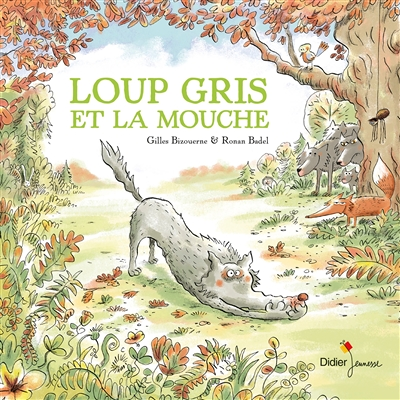 Loup gris et la mouche (Jeunesse)