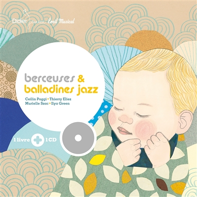 Berceuses et balladines jazz (Livre lu)