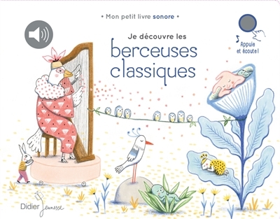 Je découvre les berceuses classiques (Jeunesse)