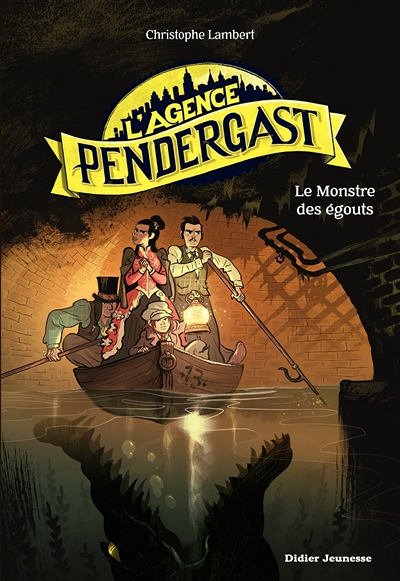 L'Agence Pendergast - Le Monstre des égouts (Jeunesse)