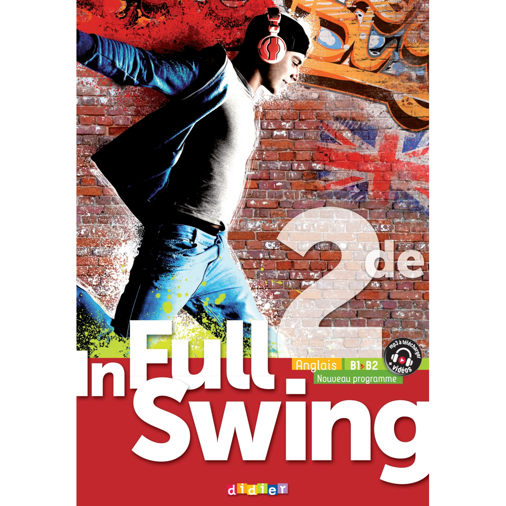 In Full Swing 2de - Anglais Ed.2019 - Livre de l'élève (Broché)