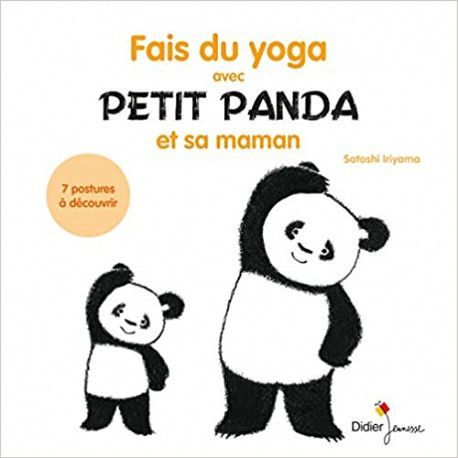 Fais du yoga avec Petit Panda et sa maman (Jeunesse)