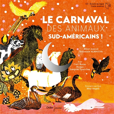 Le Carnaval des animaux sud-américains (Jeunesse)