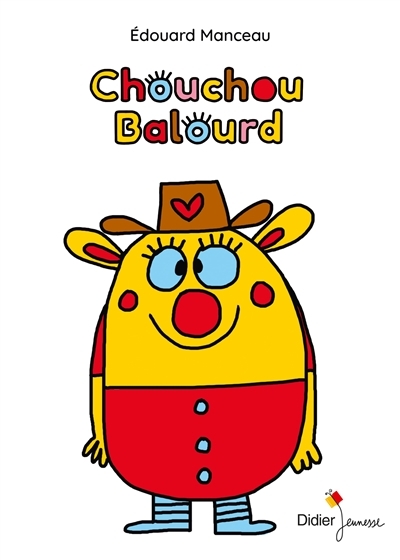 Chouchou balourd (Jeunesse)