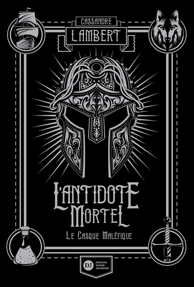L'Antidote Mortel, tome 2 - Le Casque maléfique (Jeunesse)