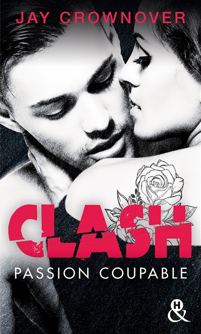 Clash - Tome 2 : Passion coupable (Poche)