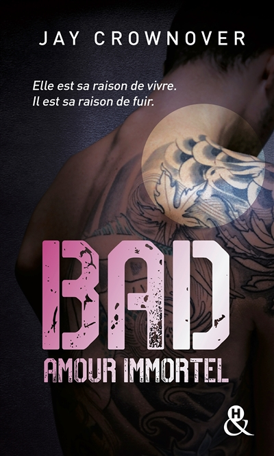 Bad - Tome 4 Amour immortel (Poche)
