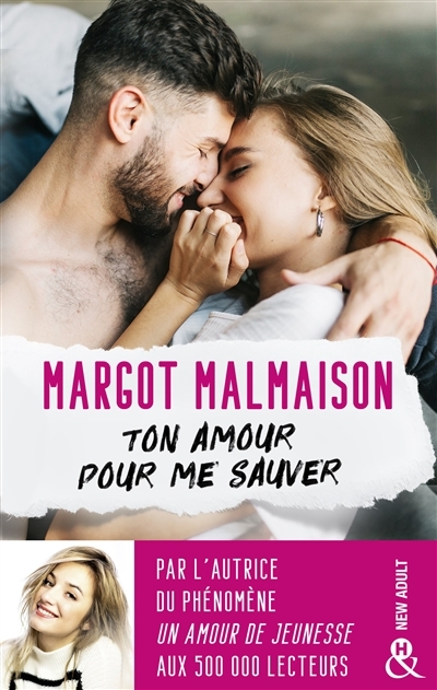 Ton amour pour me sauver - La première romance New Adult de Margot Malmaison ! (Grand format)