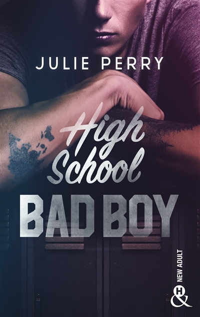 High School Bad Boy - La romance New Adult pour les fans de la thématique Campus ! (Grand format)