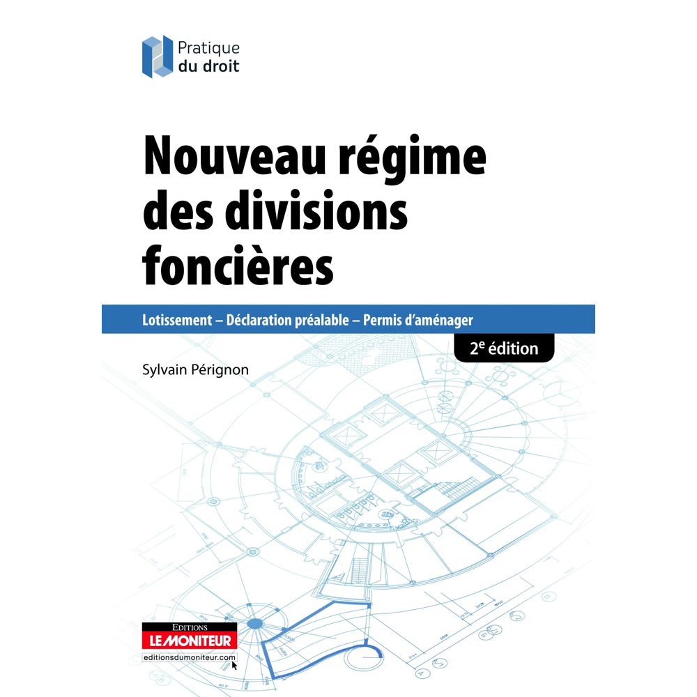 Le nouveau régime des divisions foncières (Broché)
