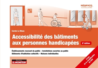 Accessibilité des bâtiments aux personnes handicapées (Broché)