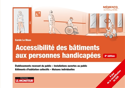 Accessibilité des bâtiments aux personnes handicapées (Broché)